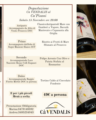 DEGUSTAZIONE VINI Cà VENDALIS AL RISTORANTE Cà PISANI DI LENDINARA SABATO 15 NOVEMBRE